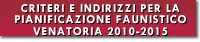 Criteri ed indirizzi per la pianificazione faunistico-venatoria 2010-2015 - PAA 139